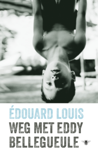 Weg met Eddy Bellegueule - Édouard Louis