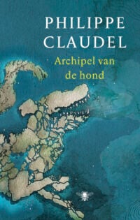 Archipel van de hond - Philippe Claudel