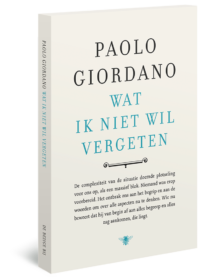 Wat ik niet wil vergeten - Paolo Giordano