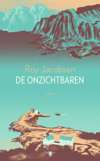 De onzichtbaren - Roy Jacobsen