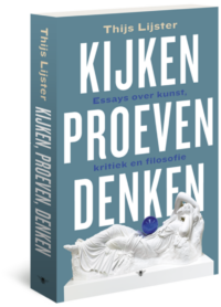 Kijken, proeven, denken - Thijs Lijster