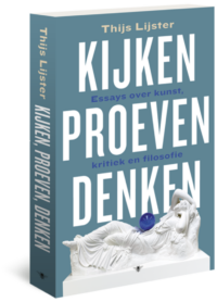 Kijken, proeven, denken - Thijs Lijster