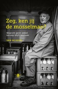 Zeg, ken jij de mosselman? - Sam De Kegel