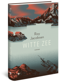 Witte zee - Roy Jacobsen