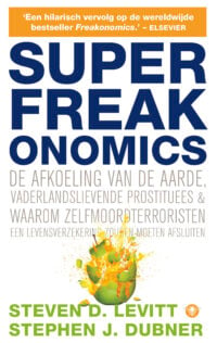 SuperFreakonomics - Steven D. Levitt, StephenJ. Dubner