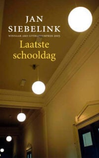 Laatste schooldag - Jan Siebelink