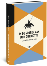 In de sporen van Don Quichotte - Cees Nooteboom