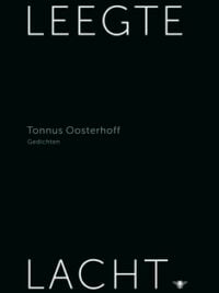 Leegte lacht - Tonnus Oosterhoff