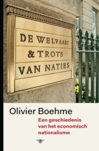 De welvaart en trots van naties - Olivier Boehme