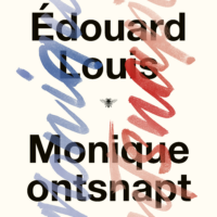 Monique ontsnapt - Édouard Louis