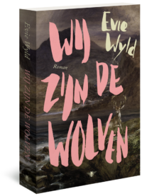 Wij zijn de wolven - Evie Wyld