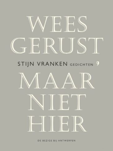 Wees gerust, maar niet hier