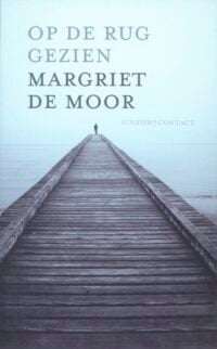 Op de rug gezien - Margriet de Moor