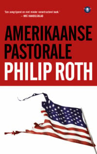 Amerikaanse pastorale - Philip Roth