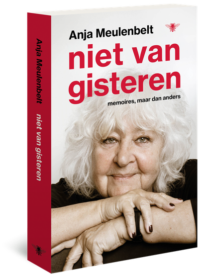 Niet van gisteren - Anja Meulenbelt