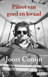 De piloot van goed en kwaad - Joost Conijn