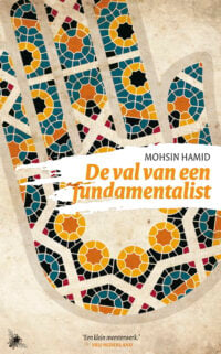 De val van een fundamentalist - Mohsin Hamid