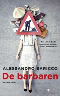 De barbaren - Alessandro Baricco