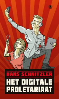 Het digitale proletariaat - Hans Schnitzler