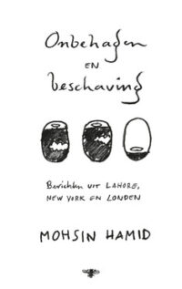 Onbehagen en beschaving - Mohsin Hamid
