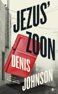 Jezus’ zoon - Denis Johnson