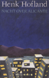 Nacht over Alicante - H.J.A. Hofland