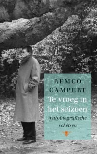 Te vroeg in het seizoen - Remco Campert