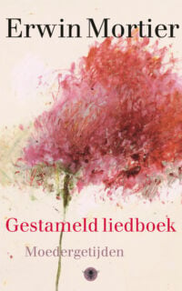 Gestameld liedboek - Erwin Mortier