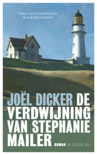 De verdwijning van Stephanie Mailer - Joël Dicker