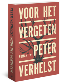 Voor het vergeten - Peter Verhelst