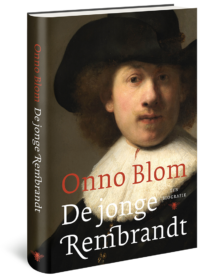 De jonge Rembrandt - Onno Blom