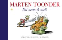 Dit neem ik niet! - Marten Toonder