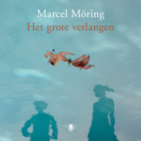 Het grote verlangen - Marcel Möring