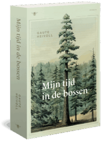 Mijn tijd in de bossen - Gaute Heivoll