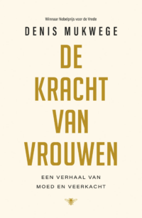 De kracht van vrouwen - Denis Mukwege