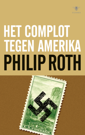 Het complot tegen Amerika - Philip Roth