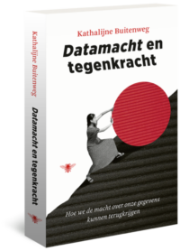 Datamacht en tegenkracht - Kathalijne Buitenweg