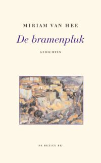 De bramenpluk - Miriam Van hee