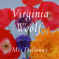 Mrs. Dalloway - Virginia Woolf, Yannick Dangre