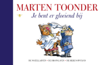 Je bent er gloeiend bij - Marten Toonder