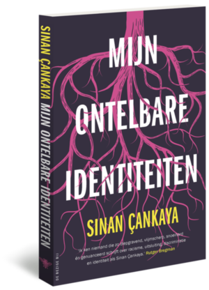 Mijn ontelbare identiteiten - Sinan Çankaya