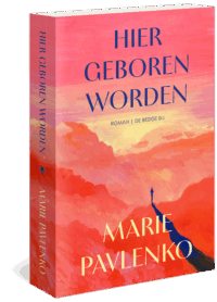 Hier geboren worden - Marie Pavlenko