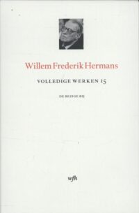 Volledige Werken – Deel 15 – luxe editie - Willem Frederik Hermans