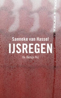 IJsregen - Sanneke van Hassel