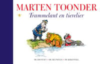 Trammelant en tierelier - Marten Toonder