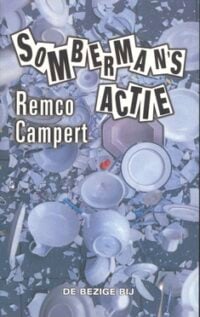 Sombermans’ actie - Remco Campert