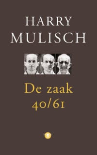 Zaak 40/61 - Harry Mulisch