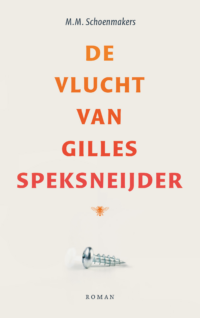 De vlucht van Gilles Speksneijder - M.M. Schoenmakers