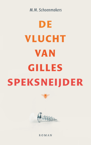 De vlucht van Gilles Speksneijder - M.M. Schoenmakers