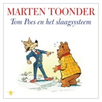 Tom Poes en het slaagsysteem - Marten Toonder